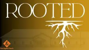 Text "Rooted" with faded church in background